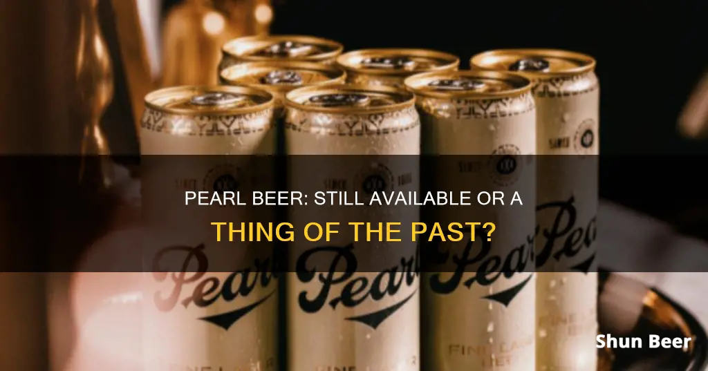 can you still buy pearl beer