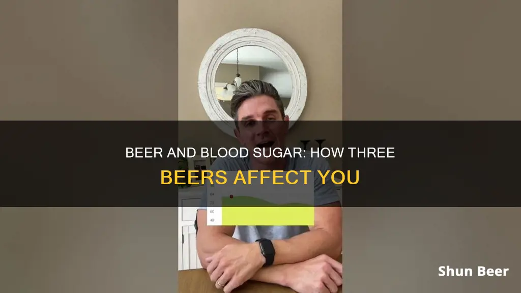 could three beer affect blood sugar