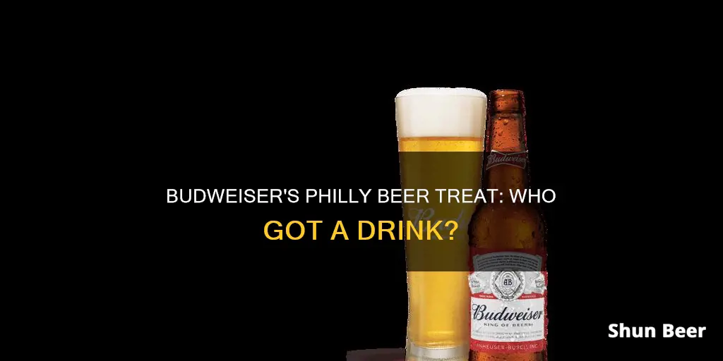 did budweiser buy beer for everyone in philly