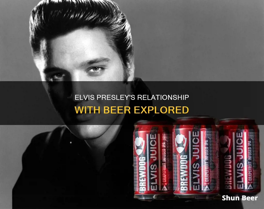 did elvis drink beer