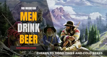 Mountain Men and Their Beer Drinking Habits