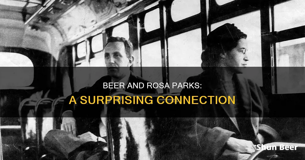 did rosa parks ever drink beer