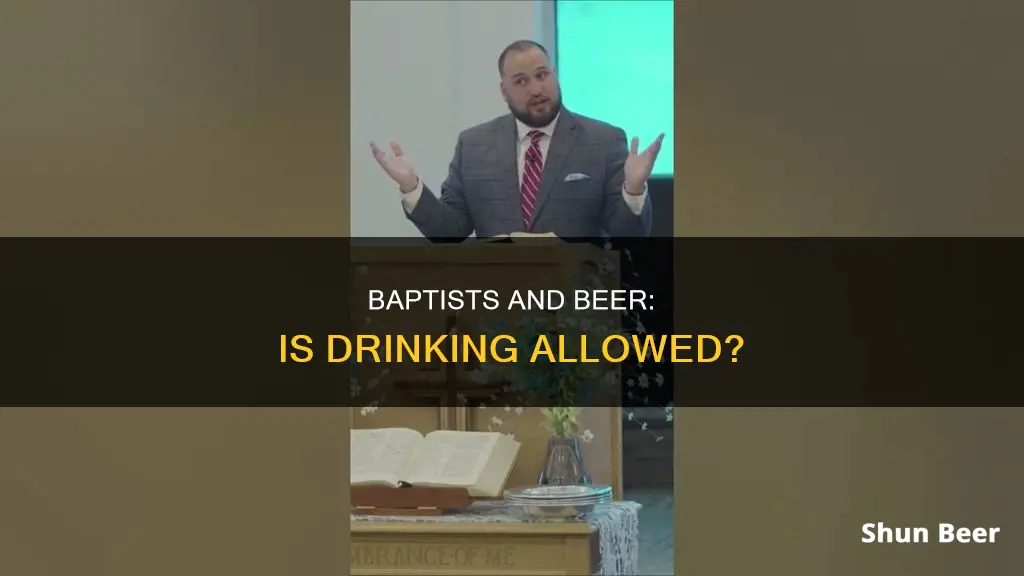 do baptists drink beer