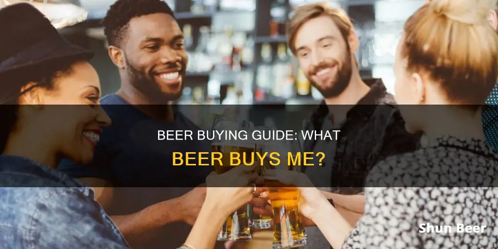 do buys beer it buys me beer