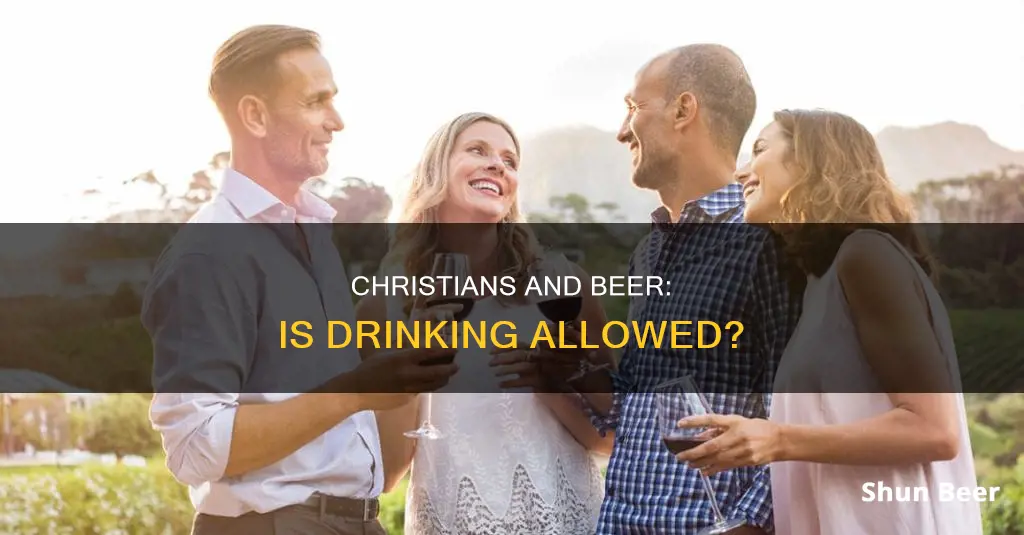 do christians drink beer