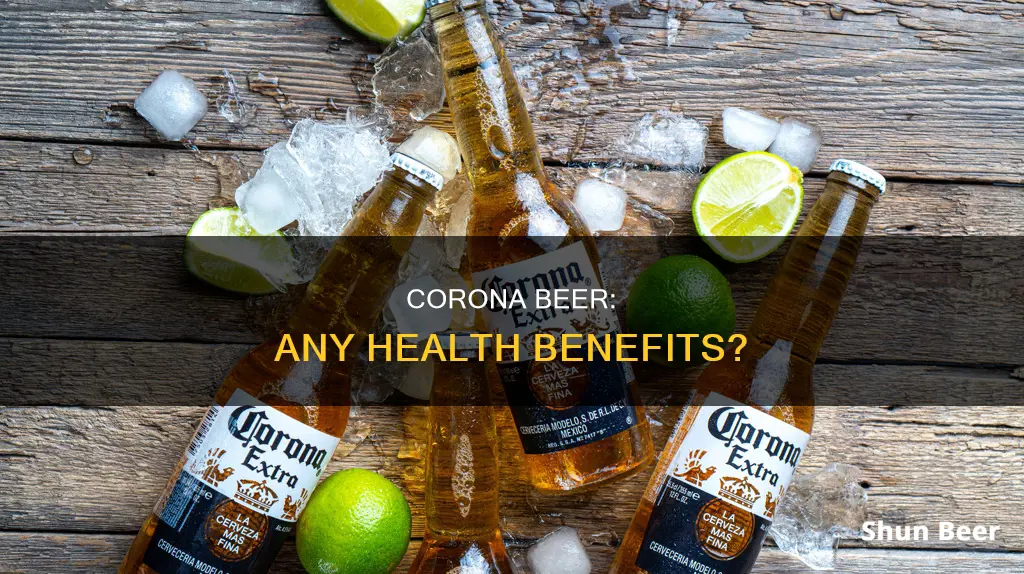 do drinking corona beer have any benefits