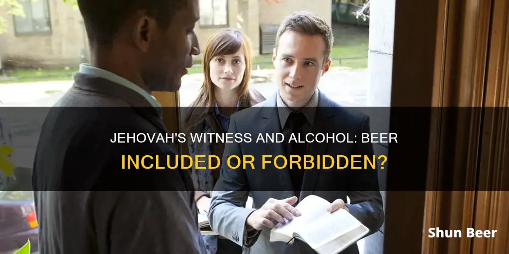 do jehovah witness drink beer