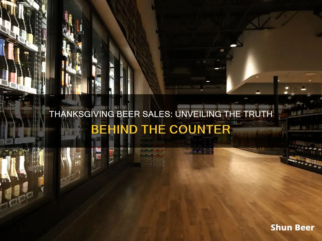 do stores sale beer on thanksgiving day