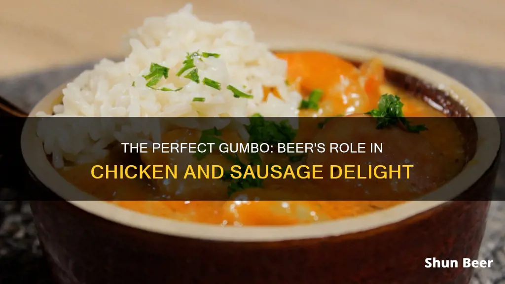 do you put beer in chicken and sauzage gumbo