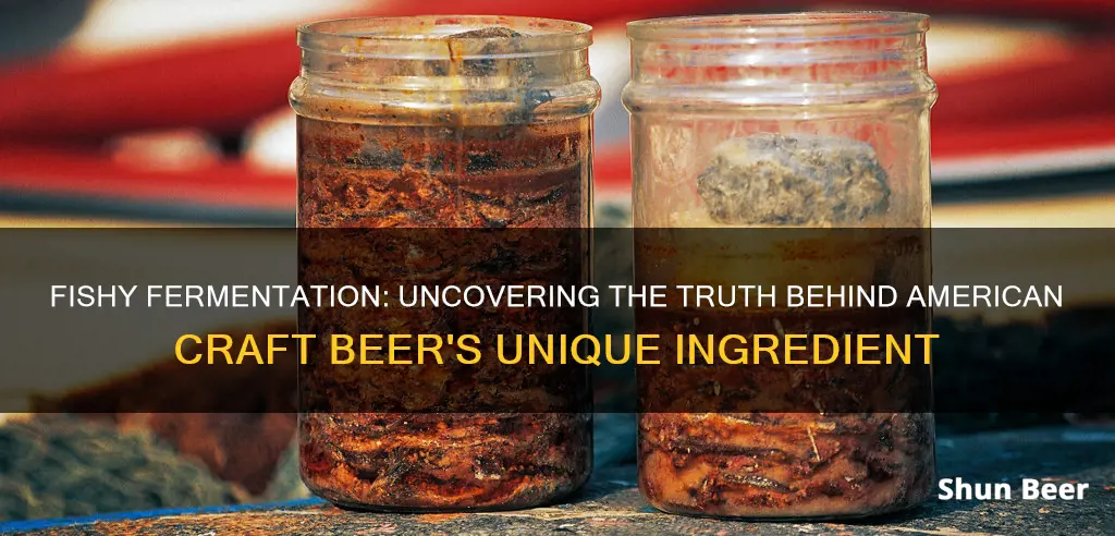 does american domestic beer ferment with fish guts