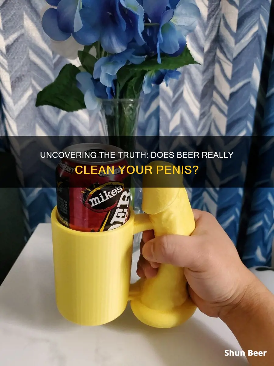 does beer clean penis