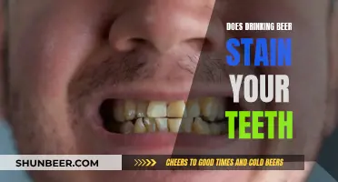 Beer Drinking: Teeth Staining Side Effects