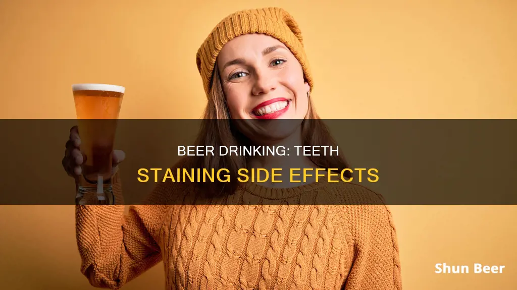 does drinking beer stain your teeth