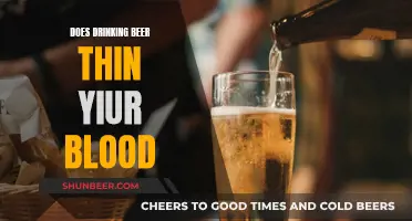 Beer's Impact: Thinning Blood and Health Effects