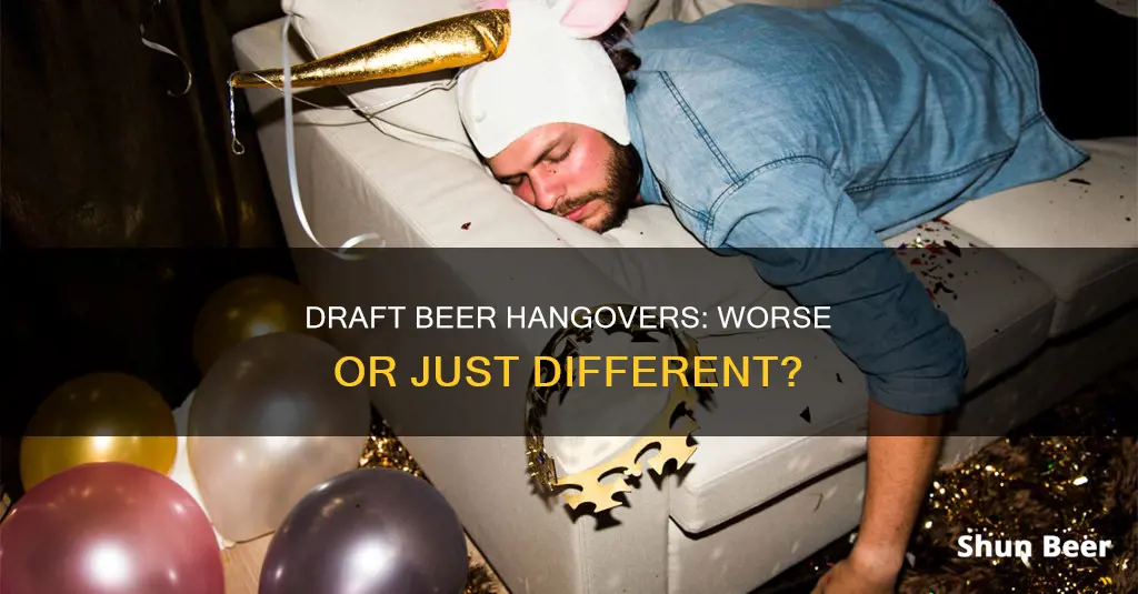 does drinking draft beer give you a worse hangover