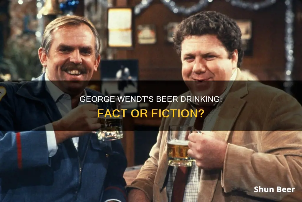 does george wendt drink beer