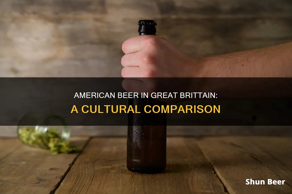 does great brittan drink american beer