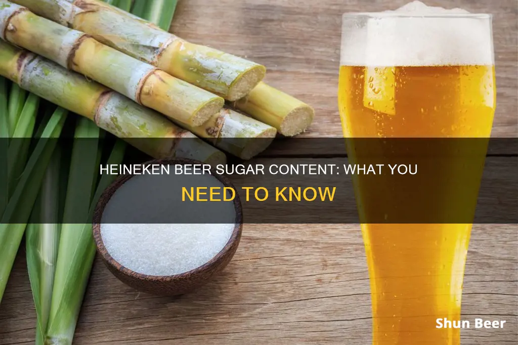 does heineken beer contain sugar