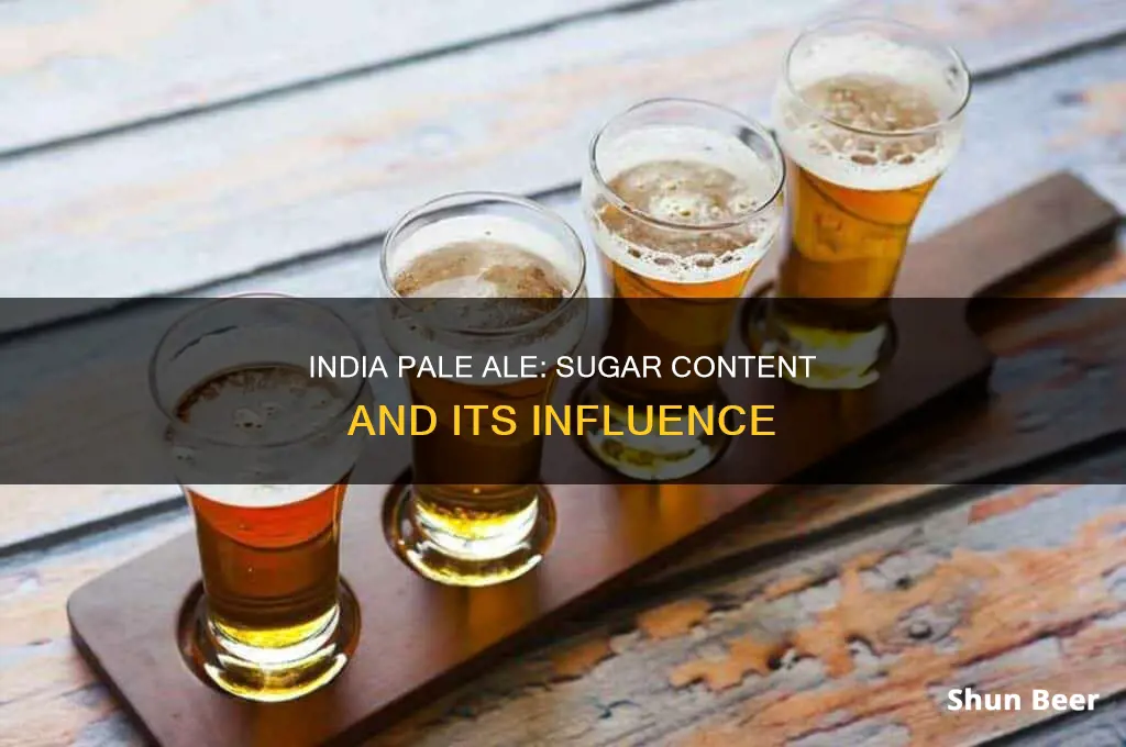 does india pale ale beer have sugar in it