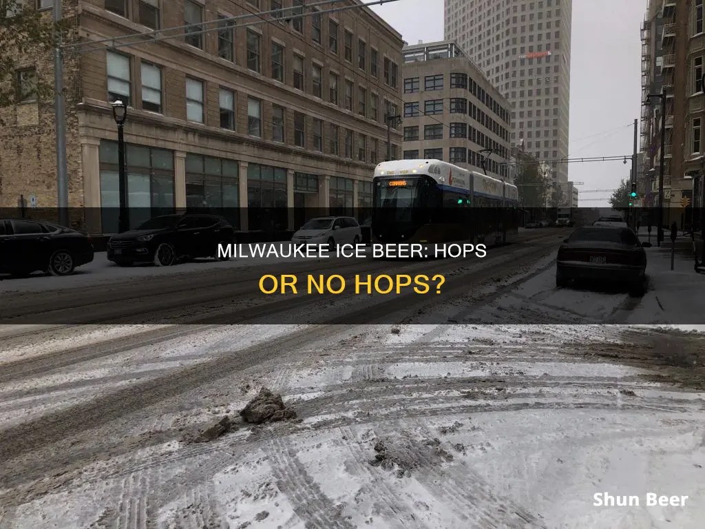 does milwaukee ice beer contain hops