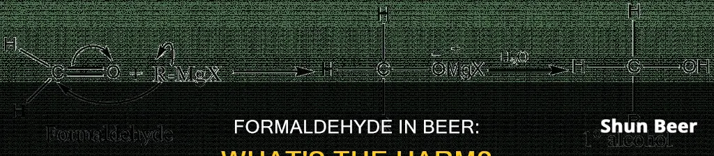 does our body produce formaldehyde when drinking beer