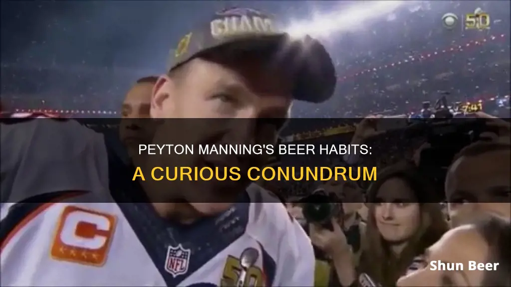 does peyton manning drink beer