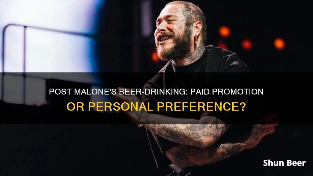 does post malone gets paid to drink beer