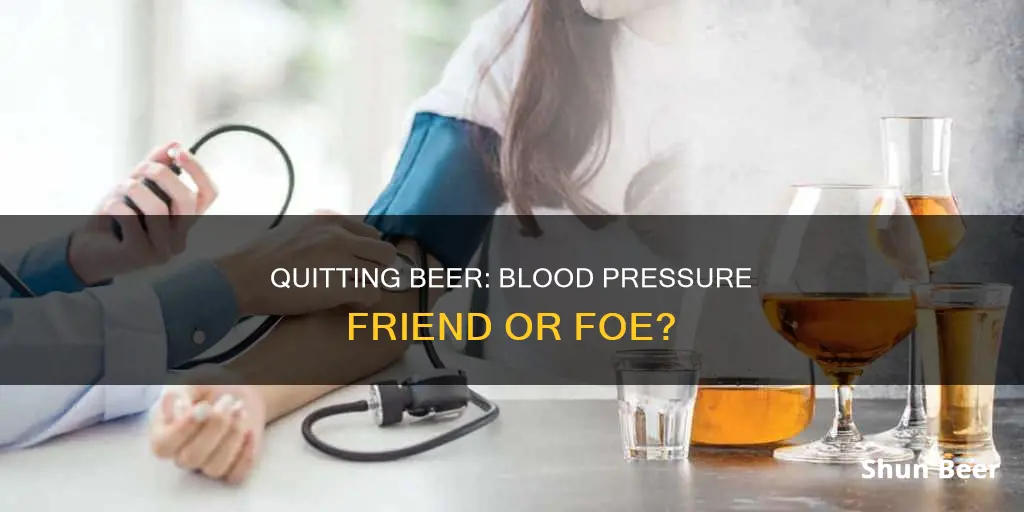 does stopping drinking beer make blood pressure rise