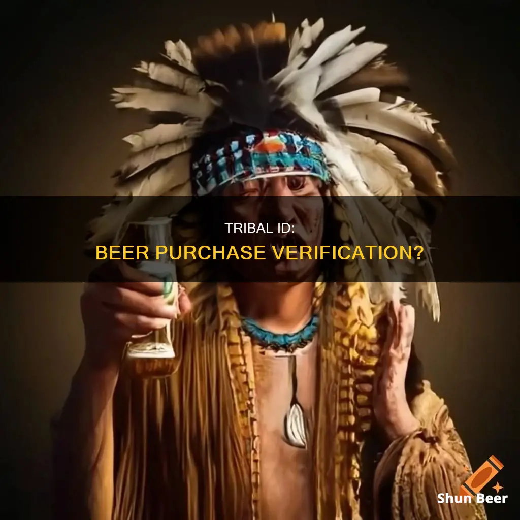 does tribal id work to buy beer