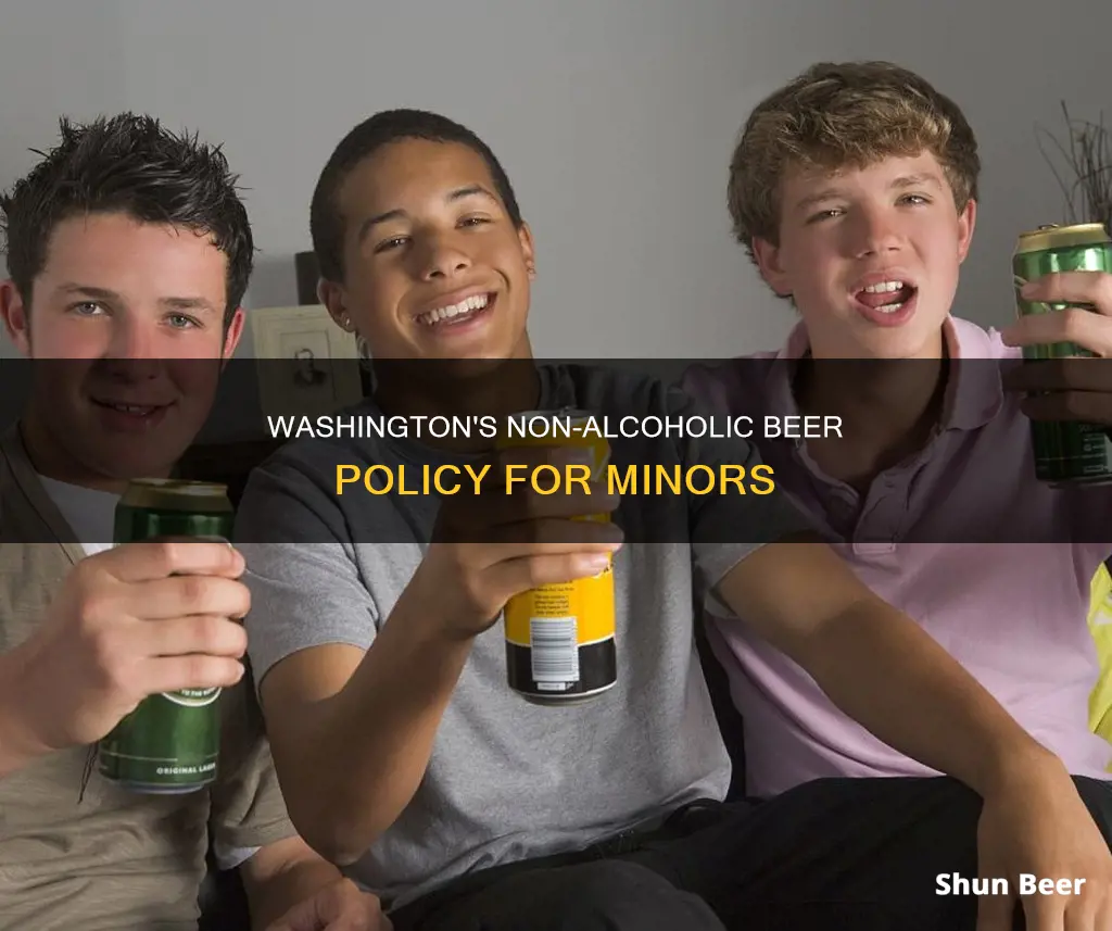 does washington state allow minors to buy non alcohlic beer