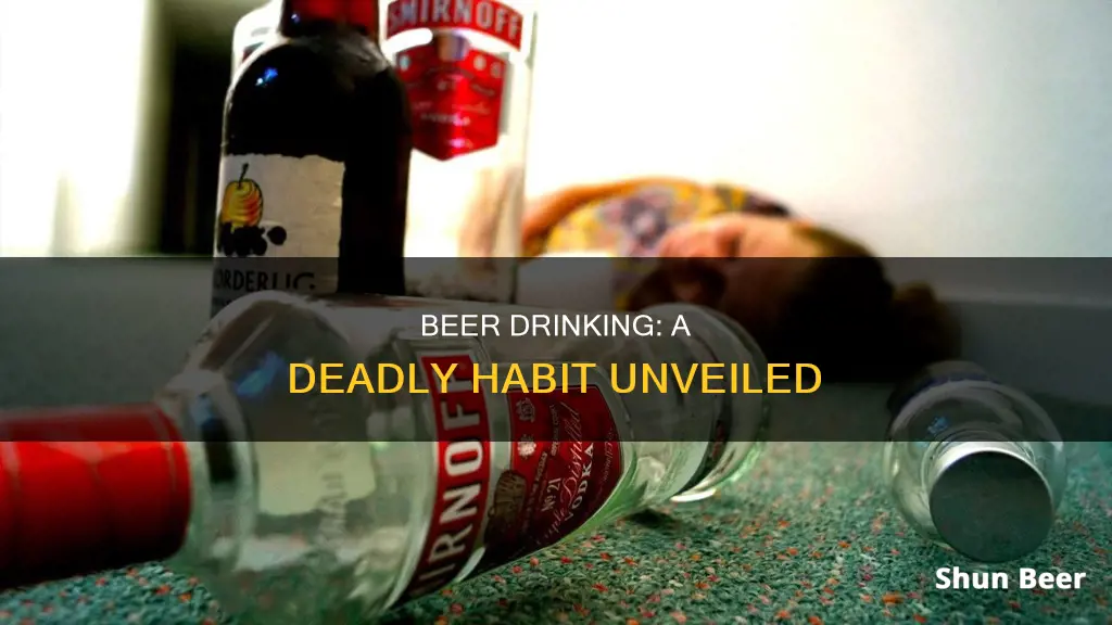 how can drinking beer kill you