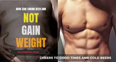 Beer Drinking Without Weight Gain: Is It Possible?