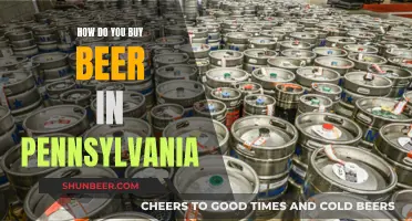 Buying Beer in Pennsylvania: What You Need to Know