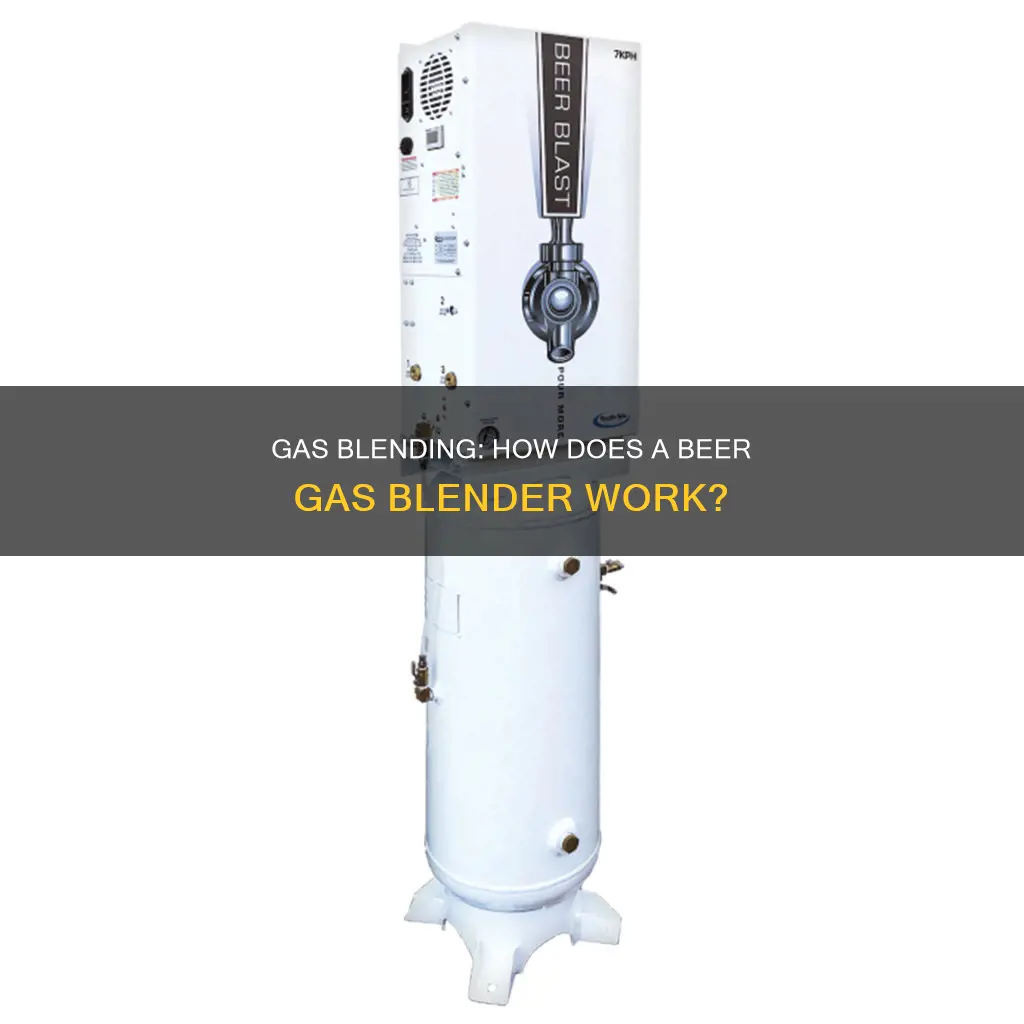 how does a beer gas blender work