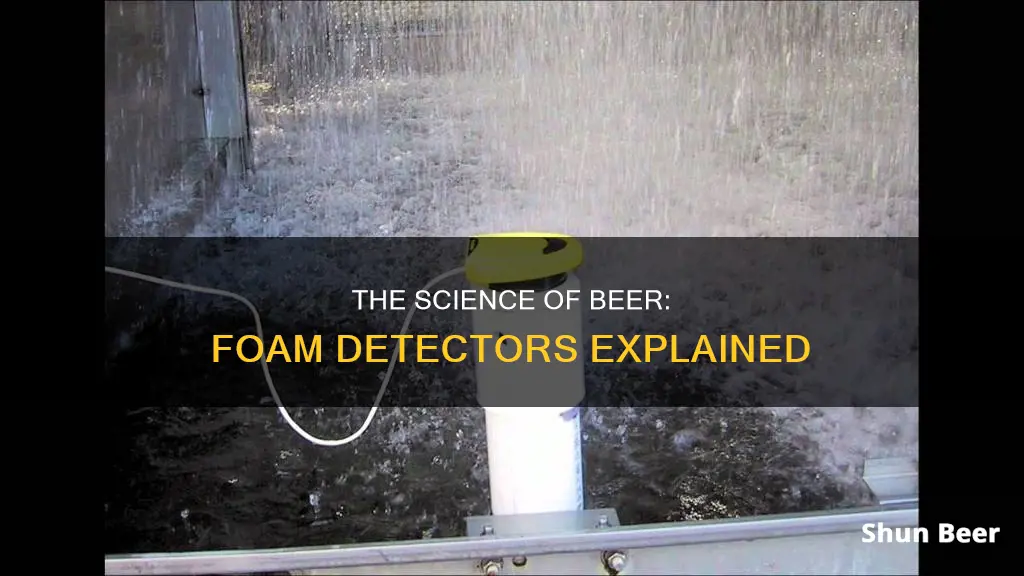 how does a foam on beer detector work