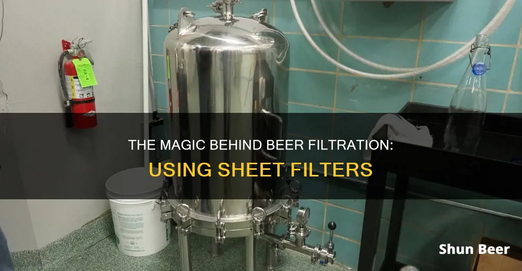 how does a sheet filter work beer