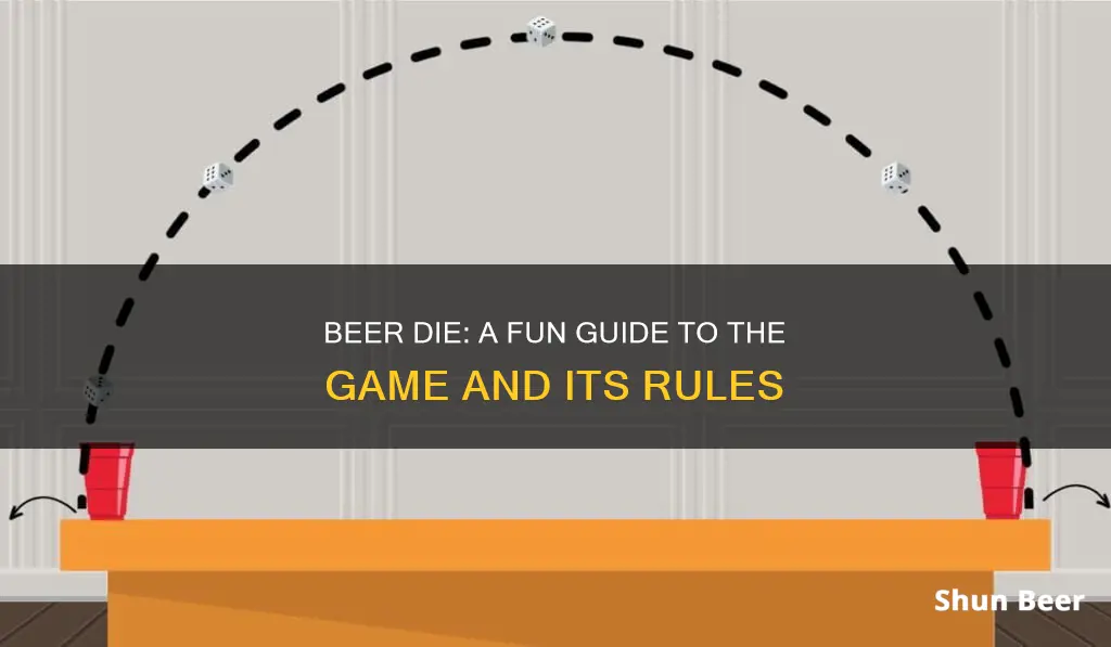 how does beer die work