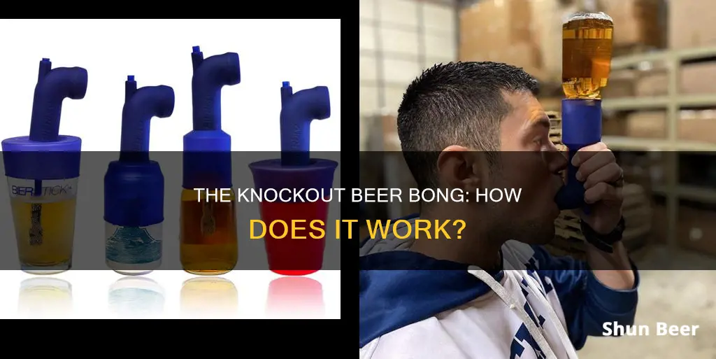 how does the knockout beer bong work