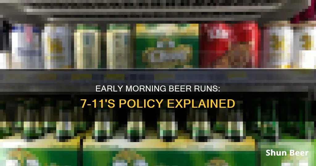 how early can you buy beer at 7-11