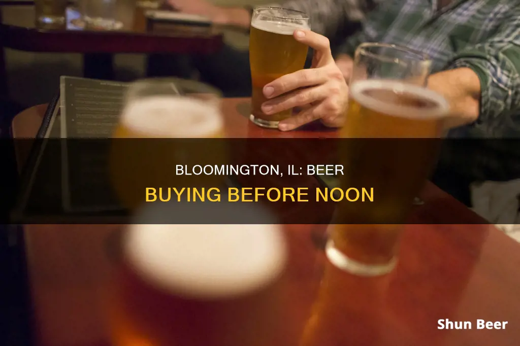 how early can you buy beer in bloomington il