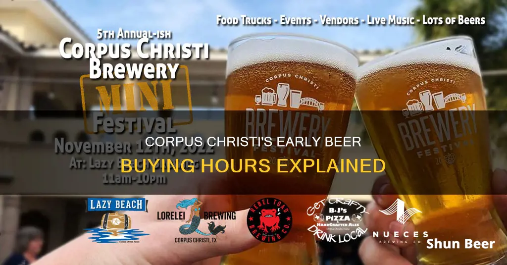 how early can you buy beer in corpus christi tx