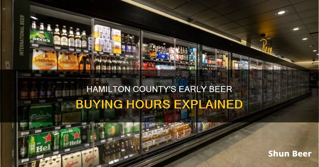 how early can you buy beer in hamilton county