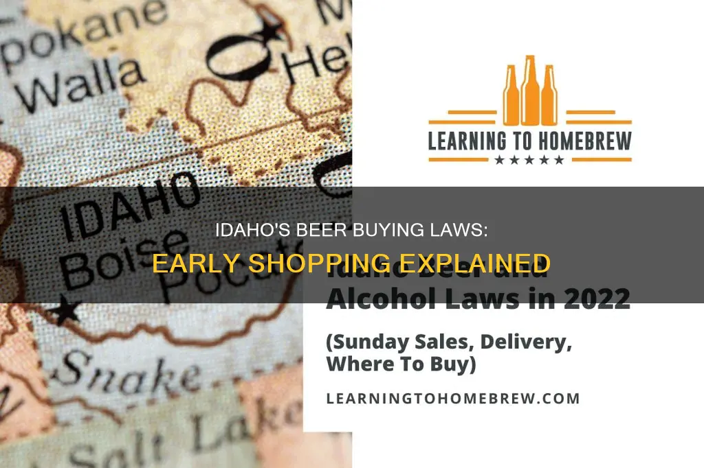 how early can you buy beer in idaho