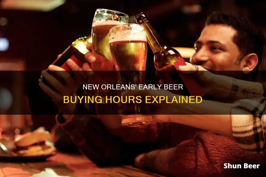 how early can you buy beer in new orleans