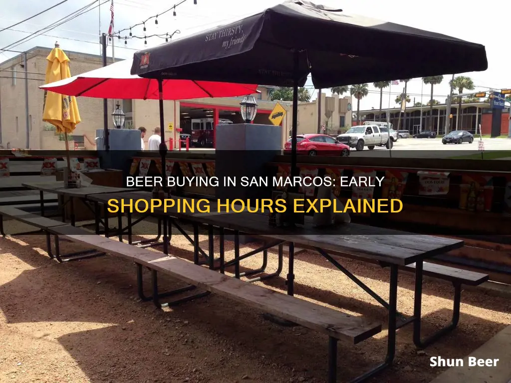 how early can you buy beer in san marcos tx