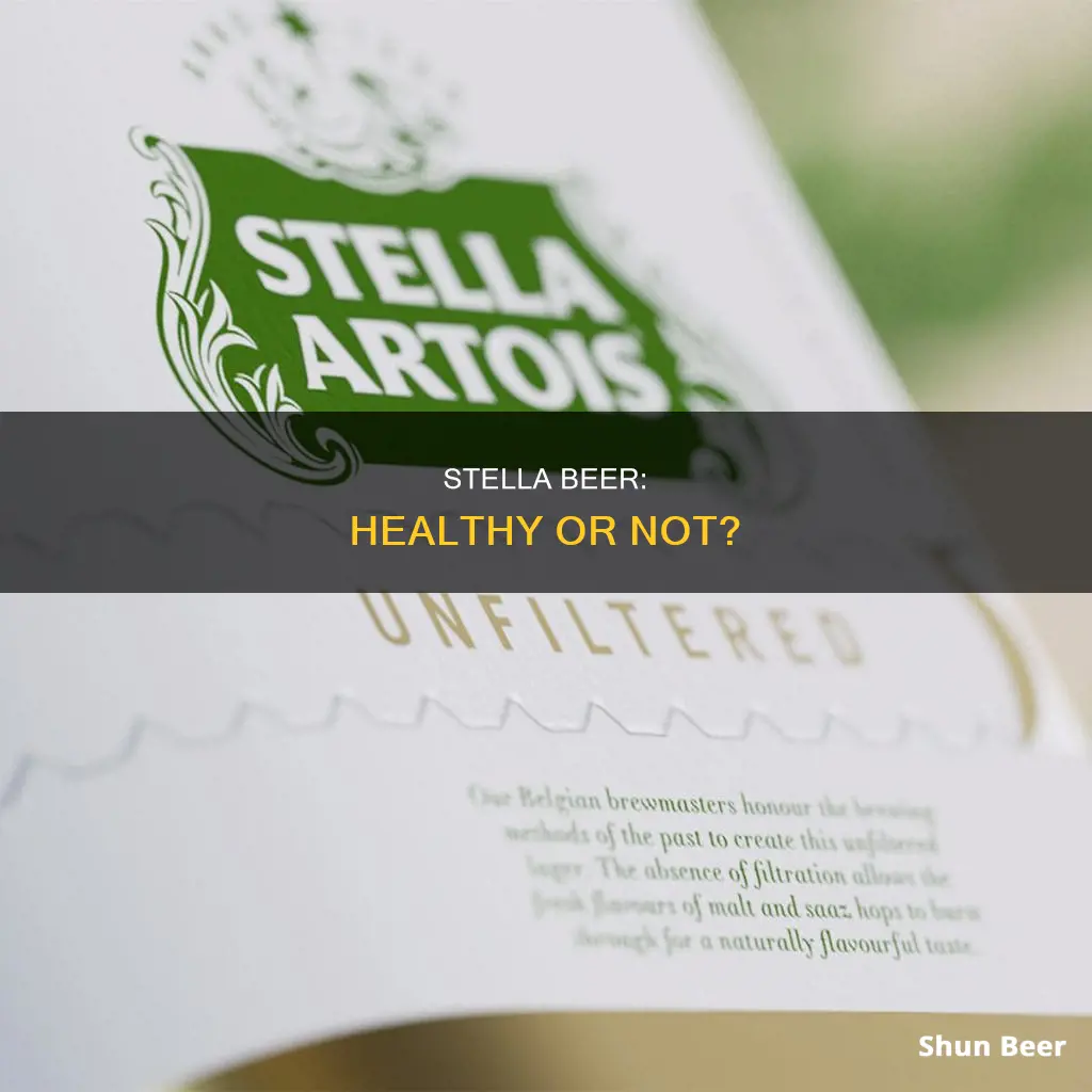 how healthy is stella beer