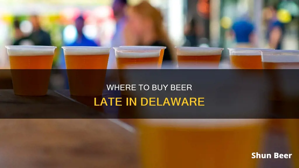 how late can i buy beer in delaware