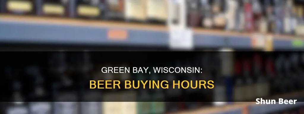 how late can i buy beer in green bay wisconsin