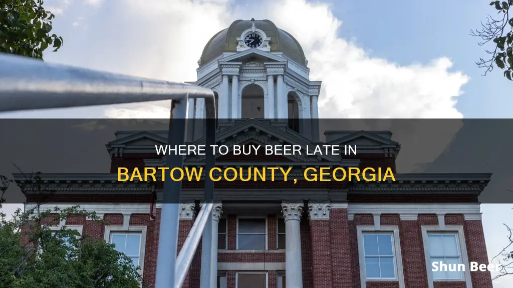 how late can you buy beer in bartow co georgia