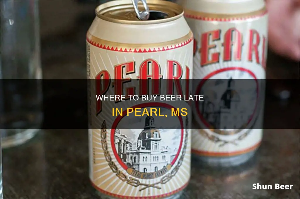 how late can you buy beer in pearl ms